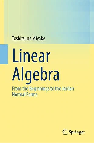 [7] T.Miyake. Linear Algebra. Springer. 2022.